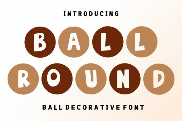 Ball Round Font for a Playful and Polished Brand Look
