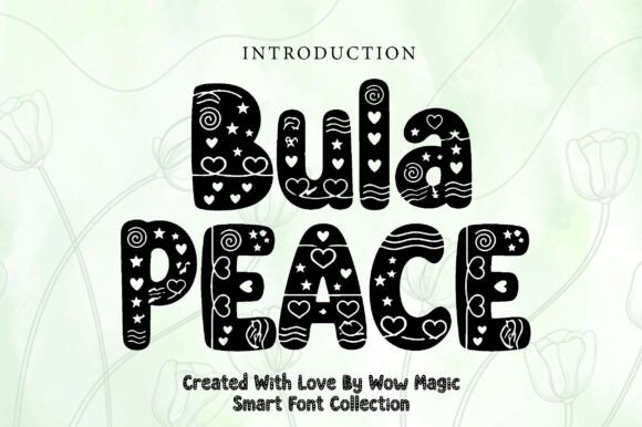 Bula Peace: The Joyful Decorative Display Font for High-Impact Campaigns